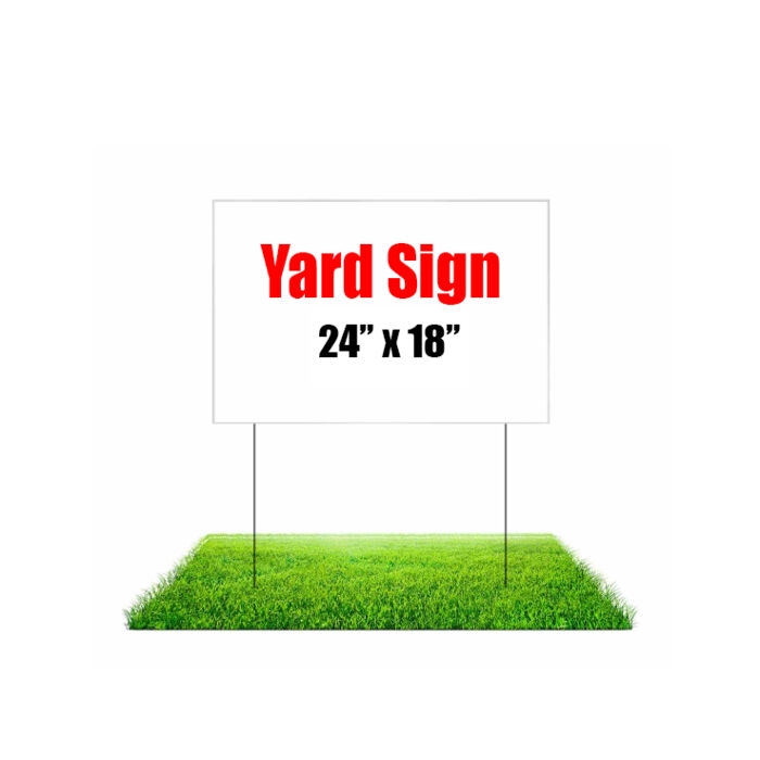 18"x24" Yard Sign y18 18"x24" Yard Sign Thumbnail